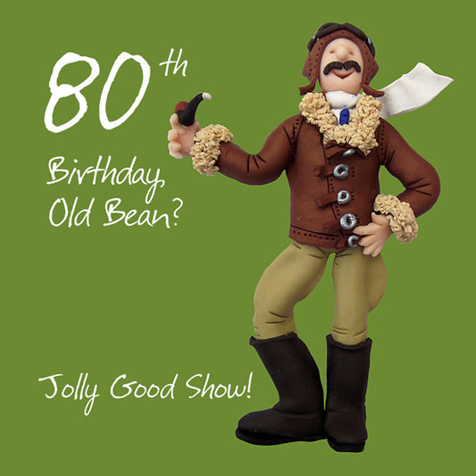 80th Birthday Card for Men, 80th Birthday Old Bean?