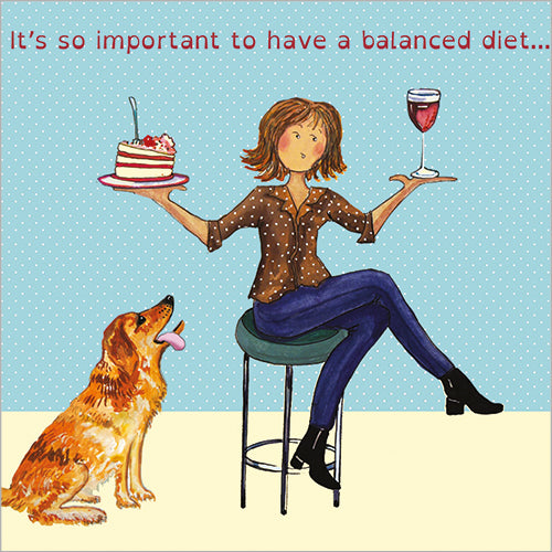 A Balanced Diet Birthday Card