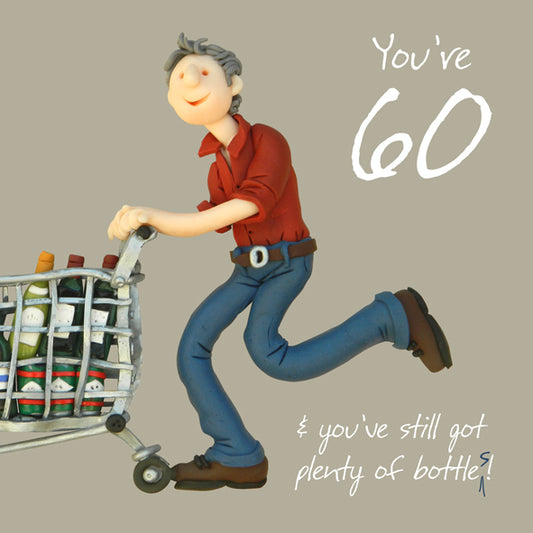 60 & Plenty of Bottle Birthday Card